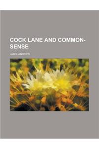 Cock Lane and Common-Sense