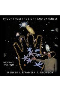 Proof from the Light and Darkness