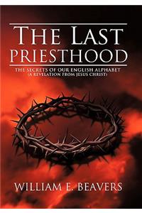 THE Last Priesthood