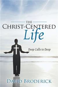 Christ-Centered Life