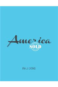 America Sold