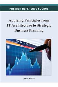 Applying Principles from IT Architecture to Strategic Business Planning