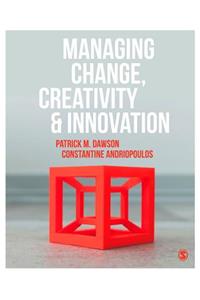 Managing Change, Creativity and Innovation