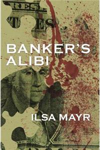 Banker's Alibi