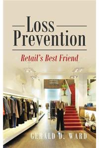 Loss Prevention: Retail's Best Friend
