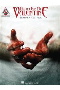 Bullet for My Valentine - Temper Temper