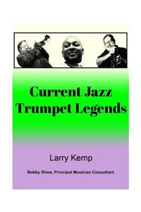 Current Jazz Trumpet Legends