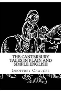 The Canterbury Tales In Plain and Simple English
