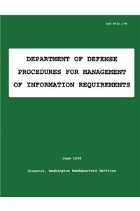Department of Defense Procedures for Management of Information Requirements (DoD 8910.1-M)
