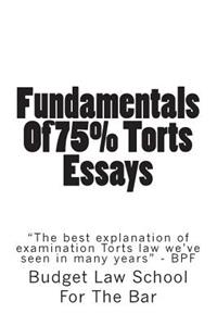 Fundamentals Of 75% Torts Essays