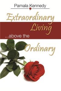 Extraordinary Living