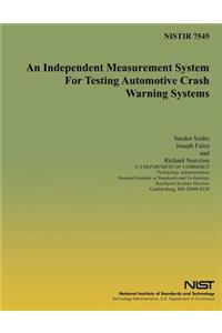Independent Measurement System for Testing Automotive Crash Warning Systems