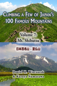 Climbing a Few of Japan's 100 Famous Mountains - Volume 7