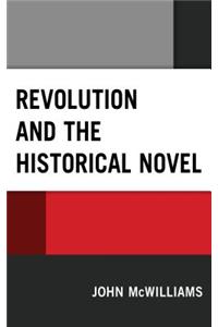 Revolution and the Historical Novel