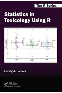 Statistics in Toxicology Using R