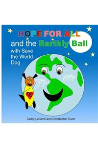 Hope for All and the Earthly Ball