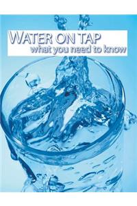 WATER ON TAP what you need to know