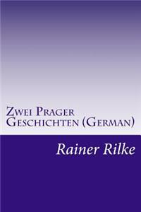 Zwei Prager Geschichten (German)