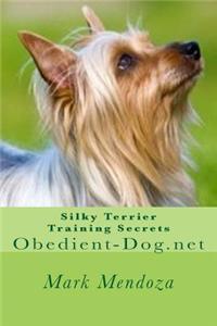Silky Terrier Training Secrets