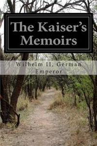 Kaiser's Memoirs