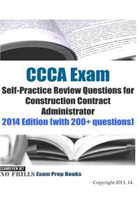 CCCA Exam Self-Practice Review Questions for Construction Contract Administrator