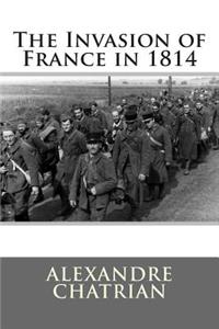 The Invasion of France in 1814