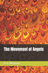 Movement of Angels