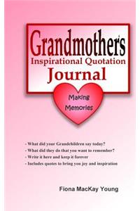 Grandmother's Inspirational Quotation Journal