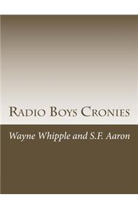 Radio Boys Cronies