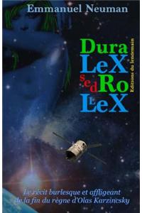 Dura Lex sed Rollex