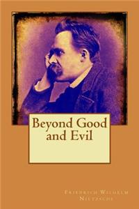 Beyond Good and Evil