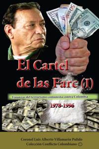 El Cartel de Las Farc (I)