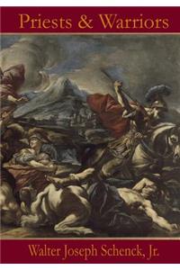 Priests & Warriors