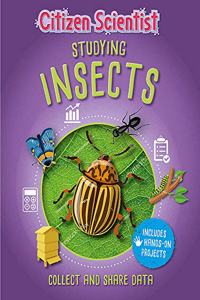 Citizen Scientist: Studying Insects