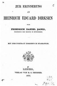 Zur Erinnerung an Heinrich Eduard Dirksen
