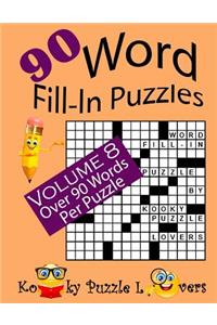 Word Fill-In Puzzles, Volume 8, 90 Puzzles