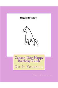 Canaan Dog Happy Birthday Cards