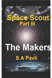 Space Scout - The Makers
