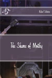 The Shame of Motley