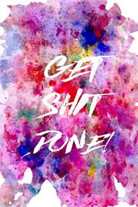 Motivational Journal - Get Shit Done!