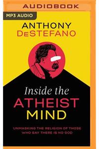 Inside the Atheist Mind