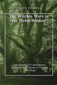 Witches Ways in the Welsh Borders