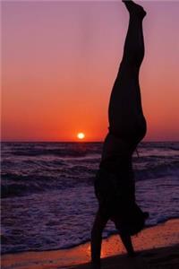 Handstand on the Beach at Sunset Journal