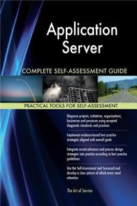 Application Server Complete Self-Assessment Guide