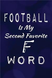 Football Is My Second Favorite F Word