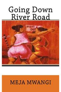 Going Down River Road