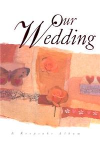 Our Wedding-Keepsake Album
