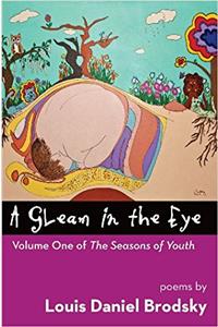 A Gleam in the Eye: Volume One of the Seasons of Youth