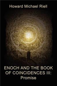 Enoch and the Book of Coincidences III