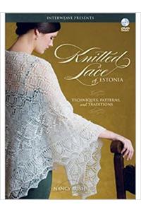 Knitted Lace of Estonia with Nancy Bush